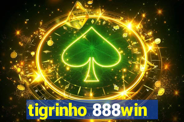 tigrinho 888win